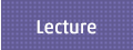 Lectures