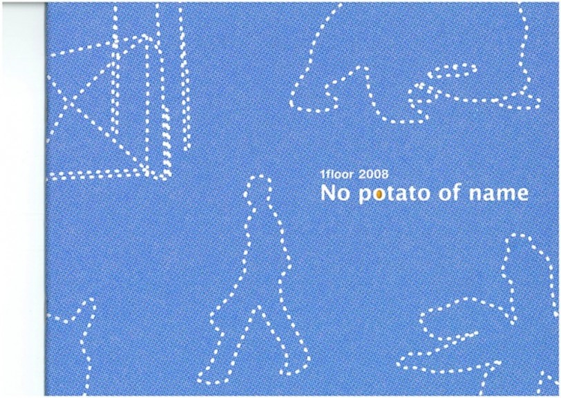 1floor2008 No potato of name