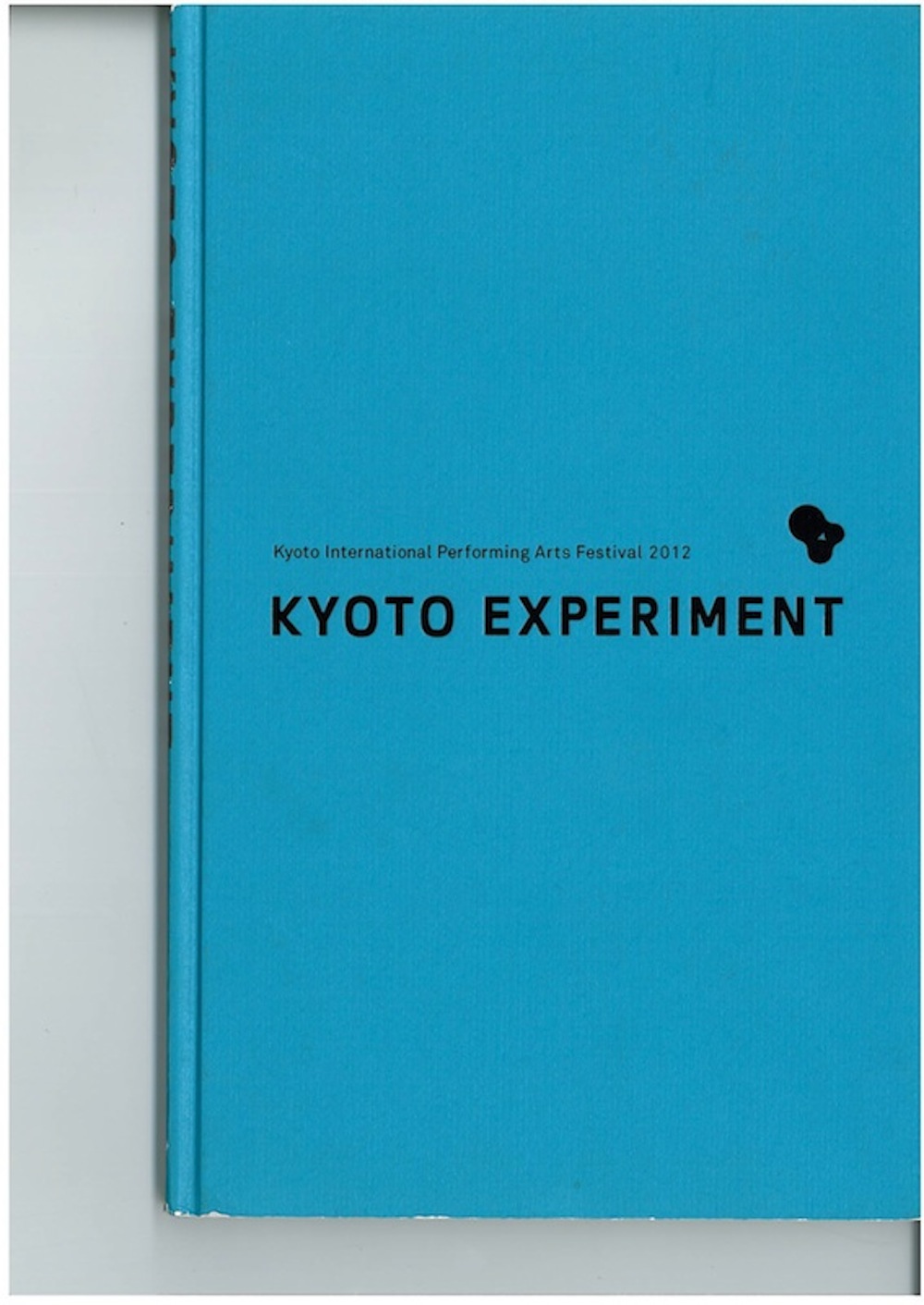 KYOTO EXPERIMENT 2012