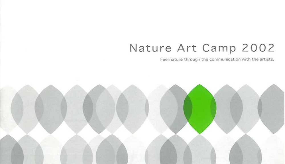 Nature Art Camp 2002図録