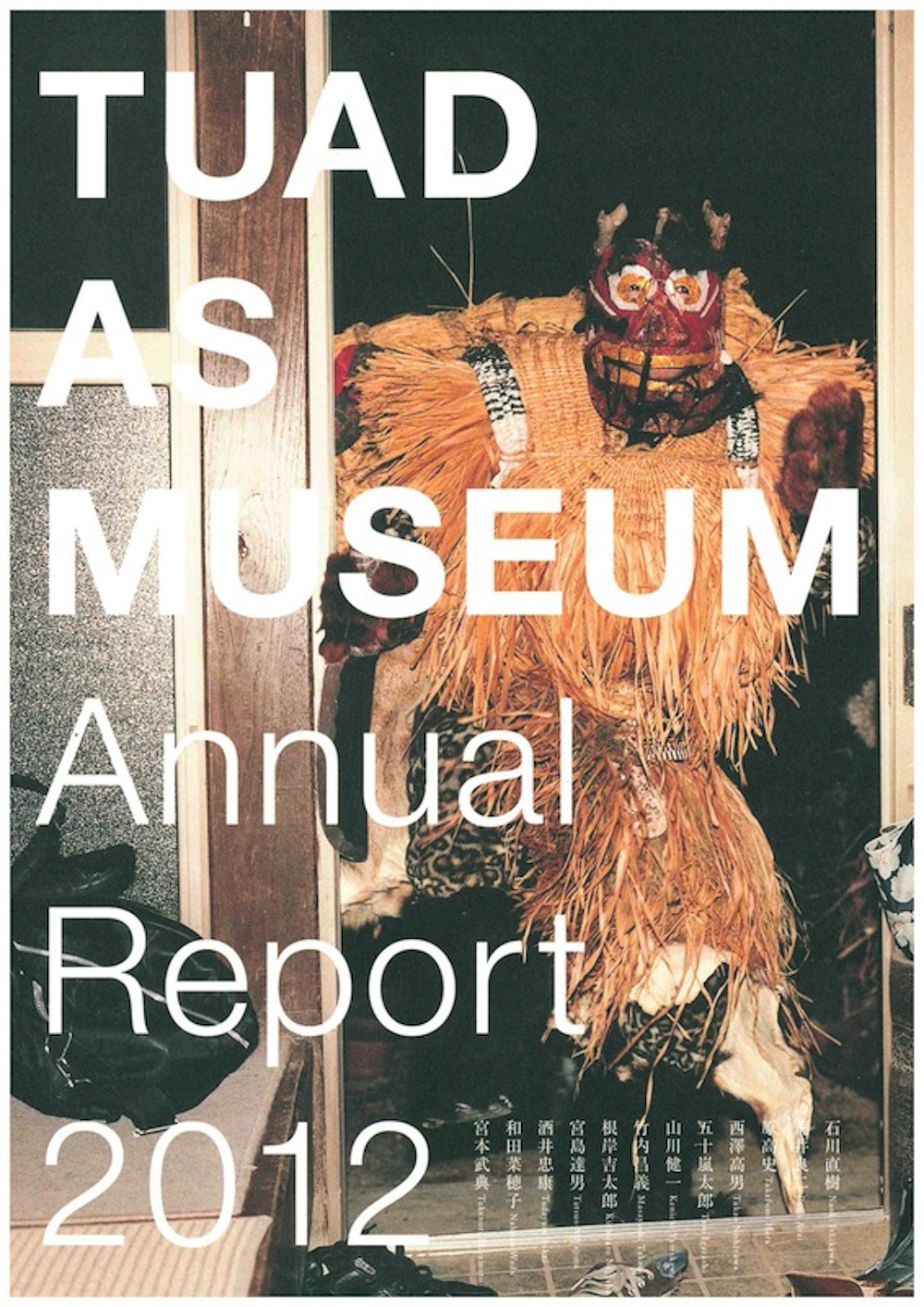 TUAD AS MUSEUM : Annual Report 2012